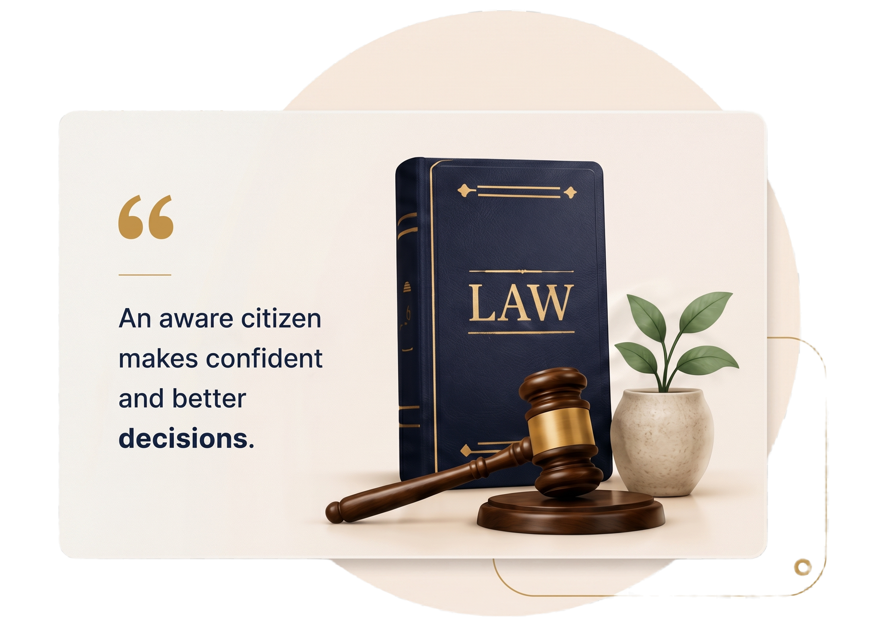 Legal awareness concept image featuring a law book and legal hammer with the quote “An aware citizen makes confident and better decisions”, representing legal knowledge, citizen awareness, rights education, and access to professional legal guidance